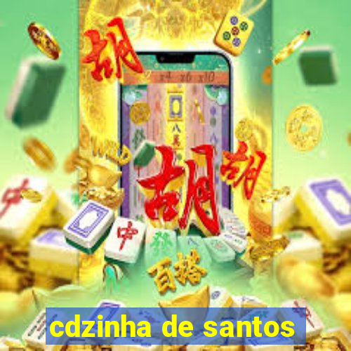 cdzinha de santos